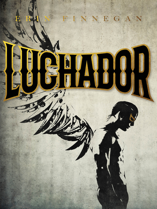 Title details for Luchador by Erin Finnegan - Available